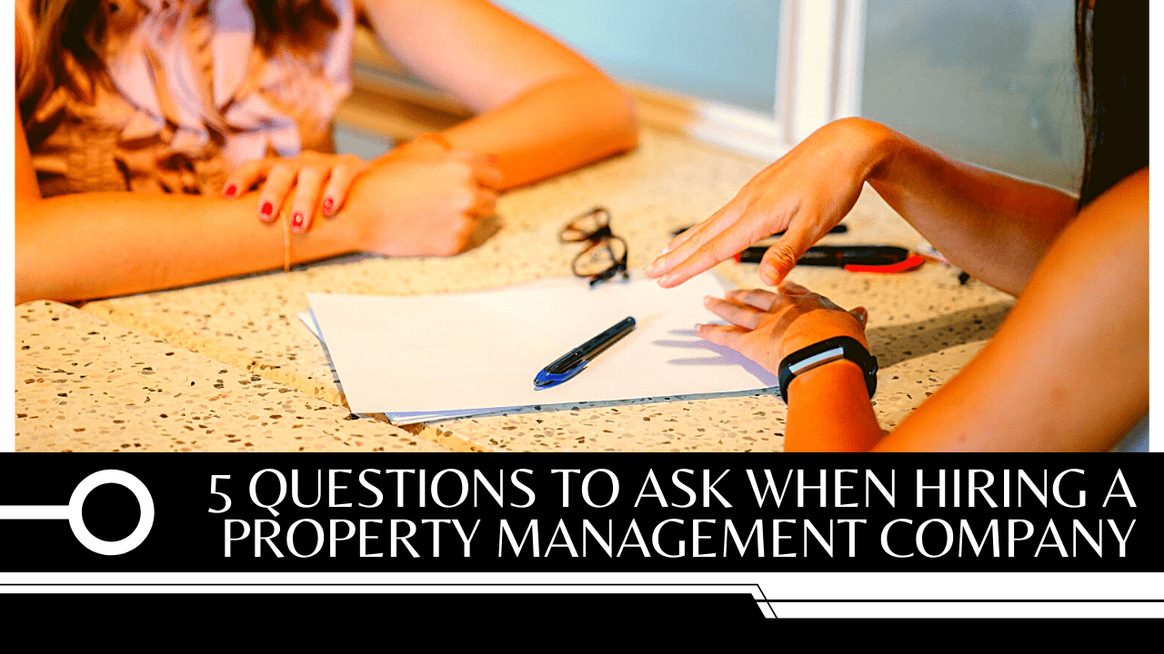 5 Questions to Ask When Hiring a Prince George’s County Property Management Company - Article Banner