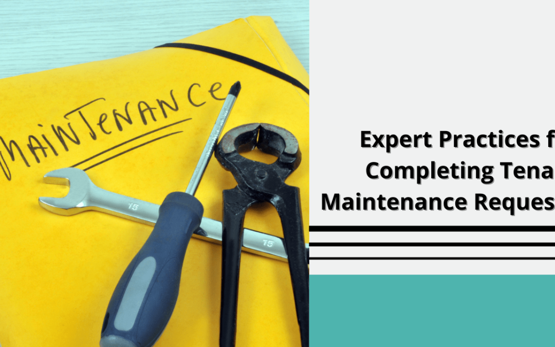 Expert Practices for Completing Tenant Maintenance Requests in Prince George’s County