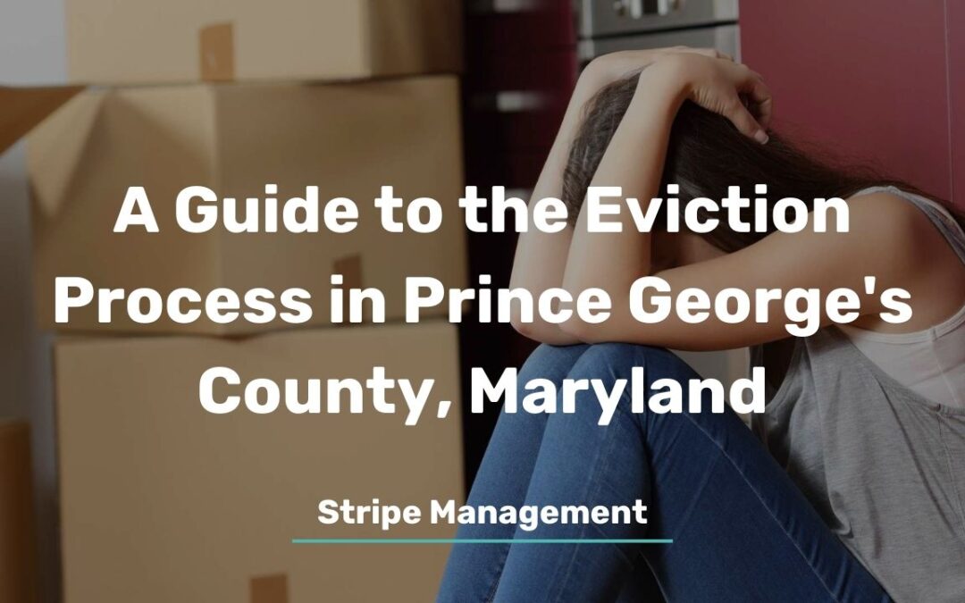 A Guide to the Eviction Process in Prince George’s County, Maryland