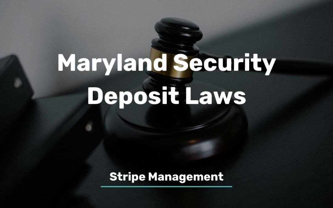 Maryland Security Deposit Laws