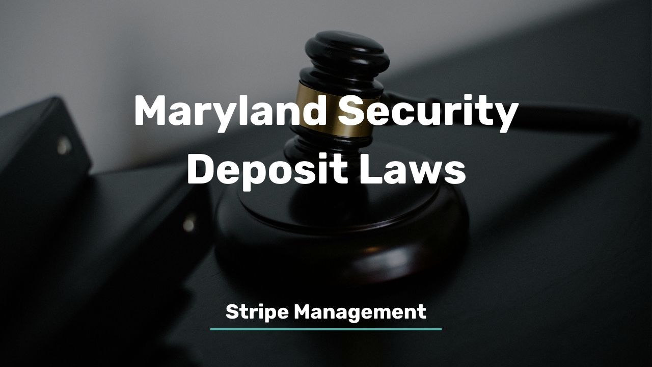 Maryland Security Deposit Laws